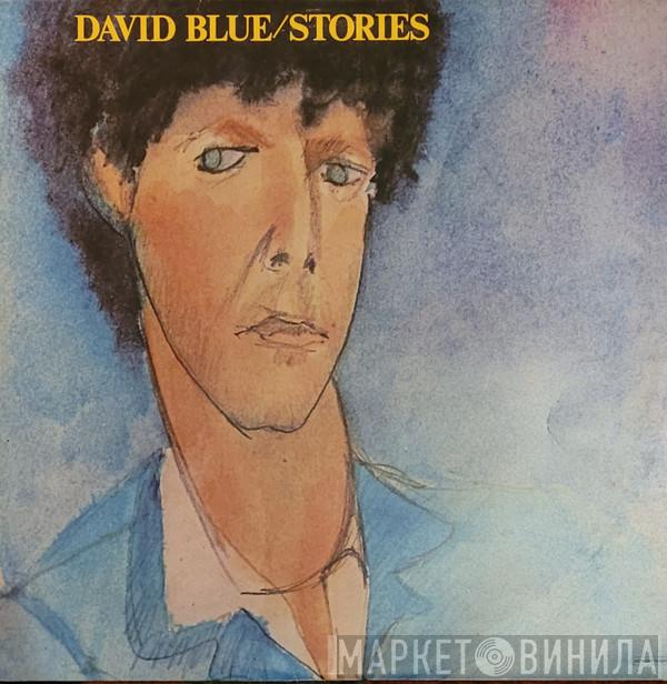  David Blue  - Stories