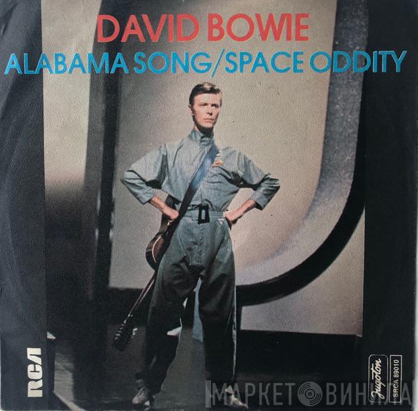 David Bowie  - Alabama Song / Space Oddity