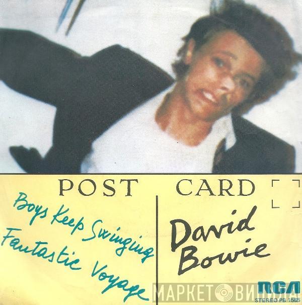  David Bowie  - Boys Keep Swinging / Fantastic Voyage