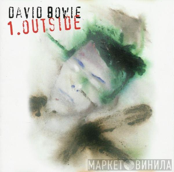 David Bowie - 1. Outside (The Nathan Adler Diaries: A Hyper Cycle)