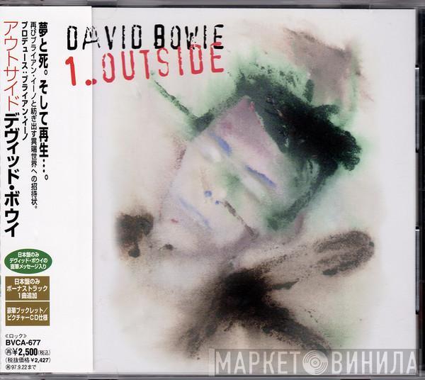  David Bowie  - 1. Outside (The Nathan Adler Diaries Or The Art Ritual Murder Of Baby Grace Blue : A Non-Linear Gothic Drama Hyper-Cycle-)