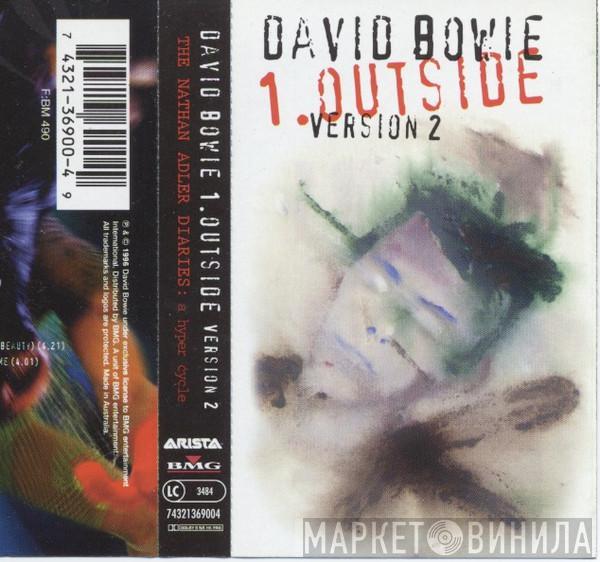  David Bowie  - 1. Outside (Version 2) (The Nathan Adler Diaries: A Hyper Cycle)