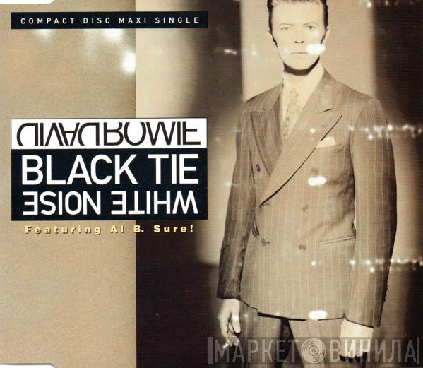David Bowie, Al B. Sure! - Black Tie White Noise