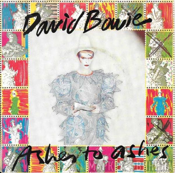 David Bowie  - Ashes To Ashes