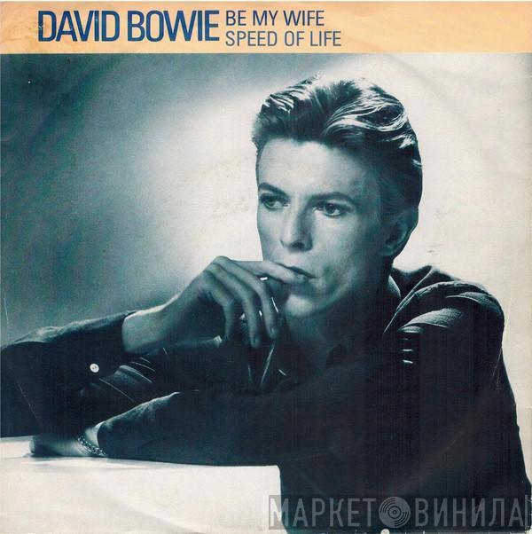 David Bowie - Be My Wife