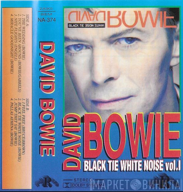  David Bowie  - Black Tie White Noise Vol. I