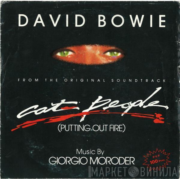  David Bowie  - Cat People (Putting Out Fire)