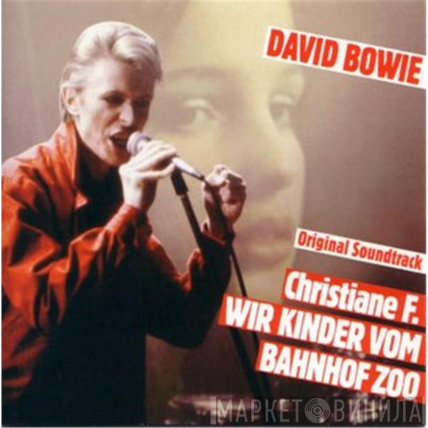 David Bowie - Christiane F. Wir Kinder Vom Bahnhof Zoo (Original Soundtrack)
