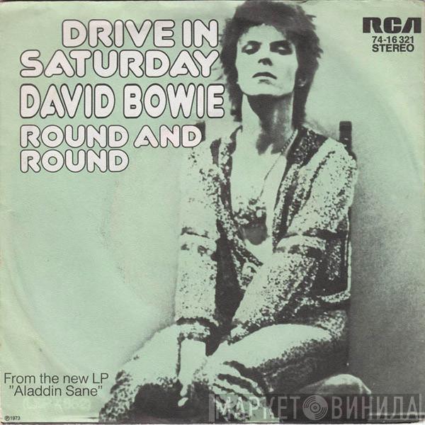  David Bowie  - Drive-In Saturday