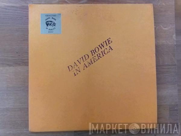  David Bowie  - In America