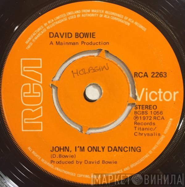 David Bowie - John, I'm Only Dancing / Hang On To Yourself