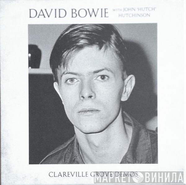 David Bowie, John Hutchinson - Clareville Grove Demos