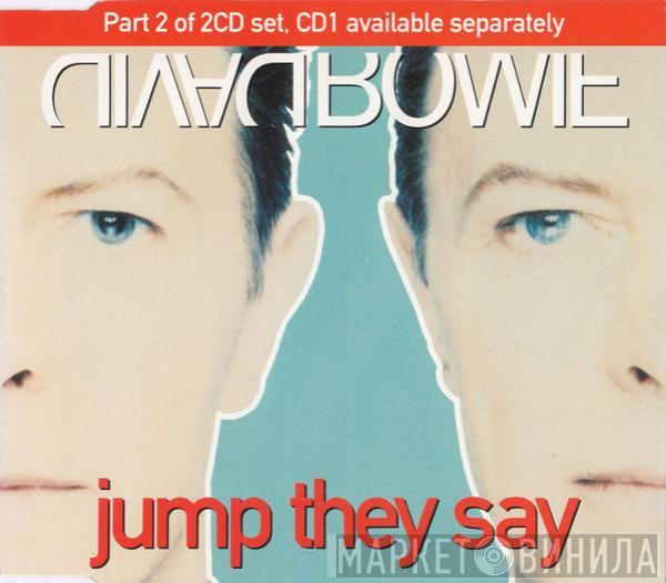 David Bowie - Jump They Say