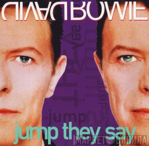 David Bowie - Jump They Say