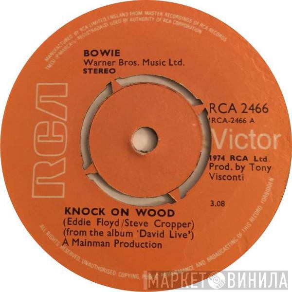  David Bowie  - Knock On Wood
