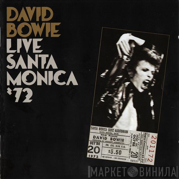 David Bowie - Live Santa Monica '72