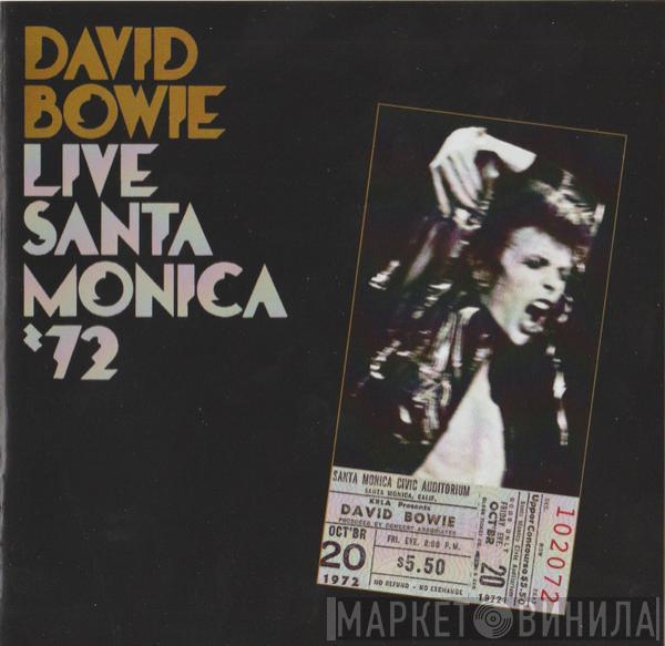  David Bowie  - Live Santa Monica '72