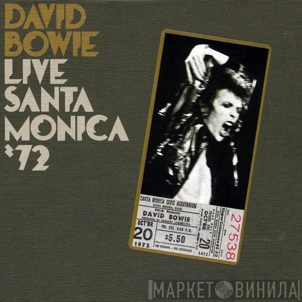  David Bowie  - Live Santa Monica '72