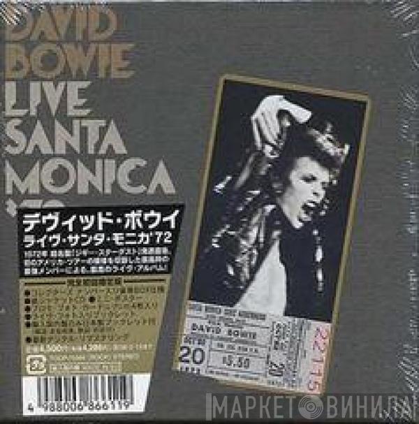  David Bowie  - Live Santa Monica '72