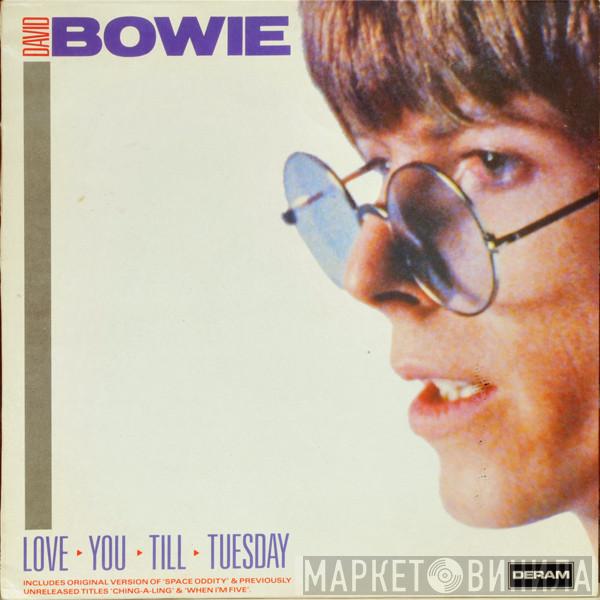 David Bowie - Love You Till Tuesday