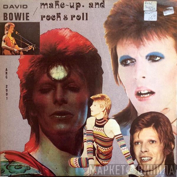  David Bowie  - Make-Up And Rock & Roll