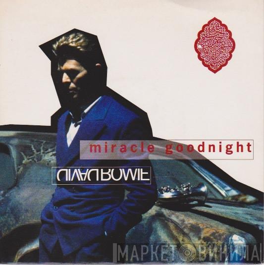 David Bowie - Miracle Goodnight