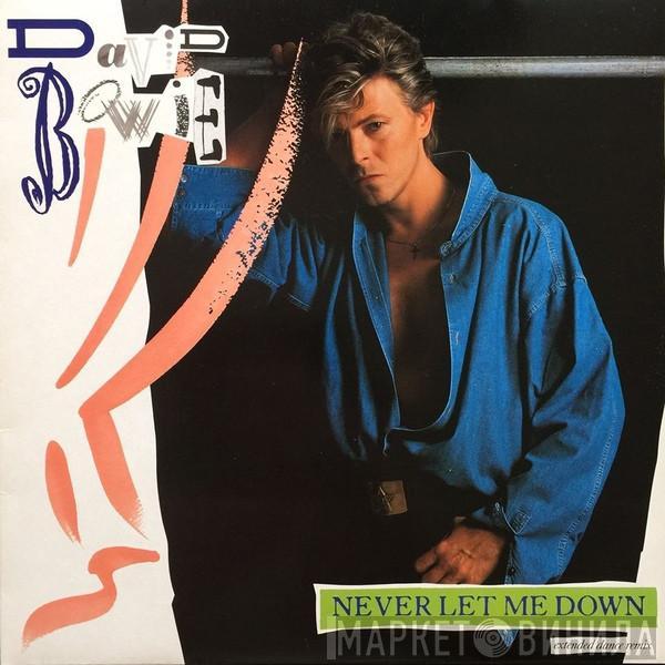  David Bowie  - Never Let Me Down (Extended Dance Remix)