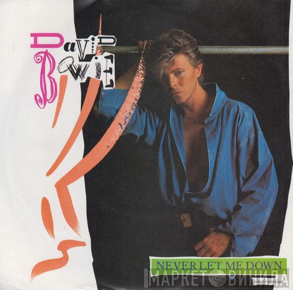  David Bowie  - Never Let Me Down