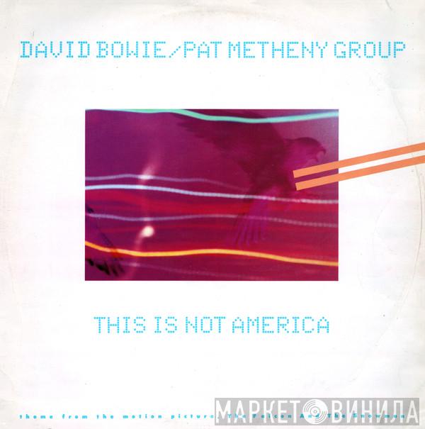 David Bowie, Pat Metheny Group - This Is Not America (Theme From The Original Motion Picture, The Falcon And The Snowman)