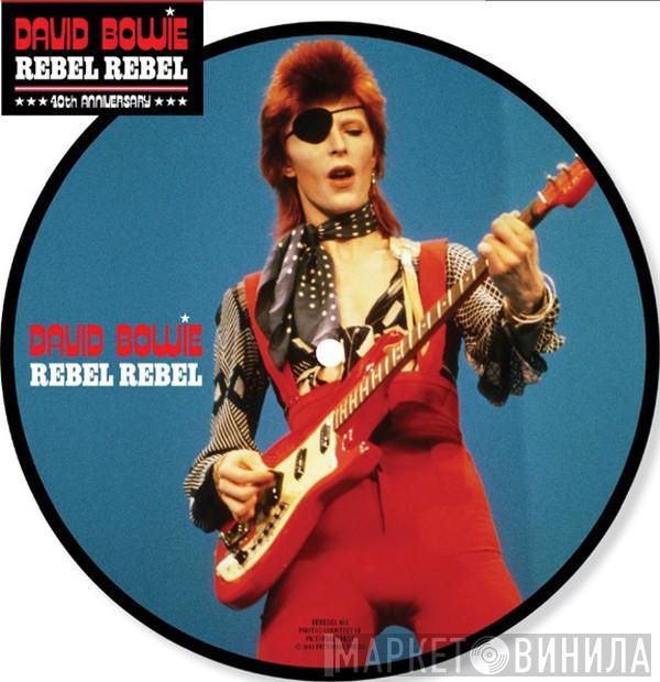 David Bowie - Rebel Rebel