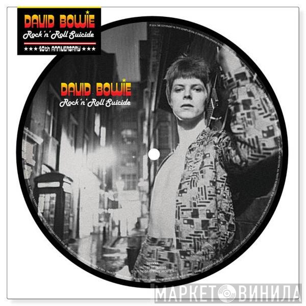  David Bowie  - Rock 'n' Roll Suicide