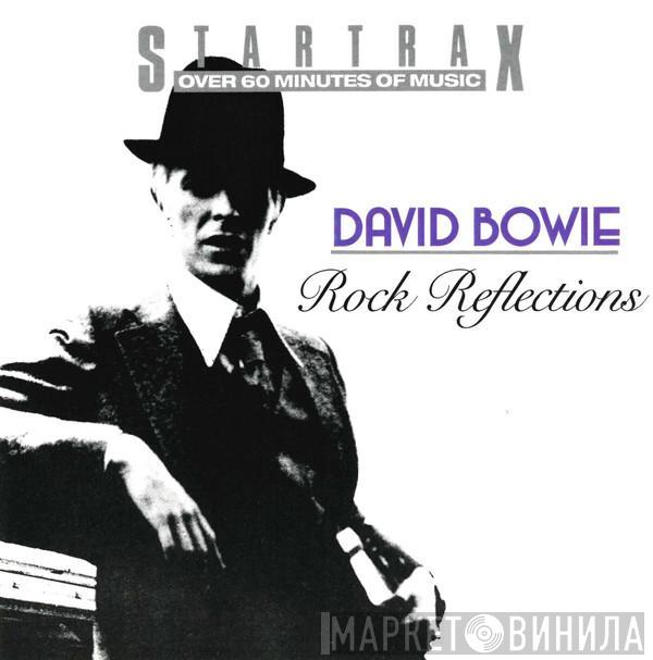  David Bowie  - Rock Reflections