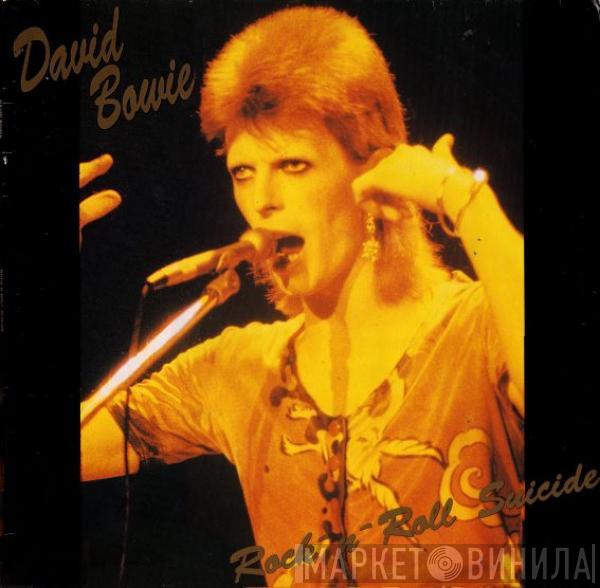  David Bowie  - Rock'n'Roll Suicide