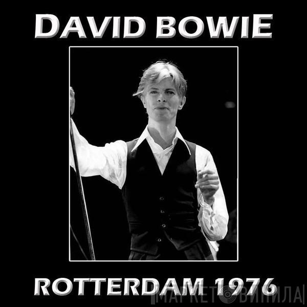  David Bowie  - Rotterdam 1976