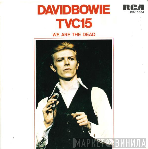  David Bowie  - TVC 15
