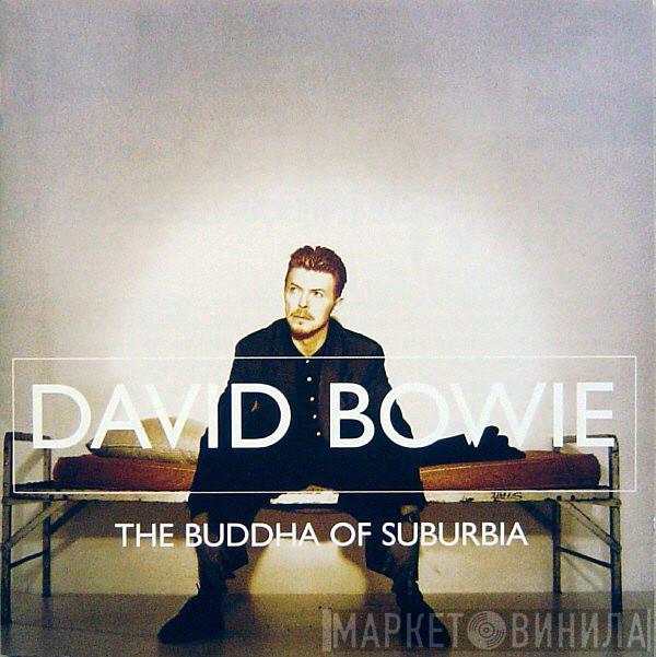  David Bowie  - The Buddha Of Suburbia
