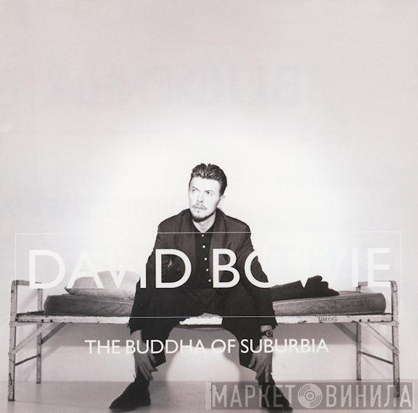  David Bowie  - The Buddha Of Suburbia