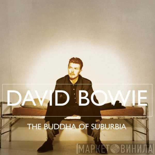  David Bowie  - The Buddha Of Suburbia