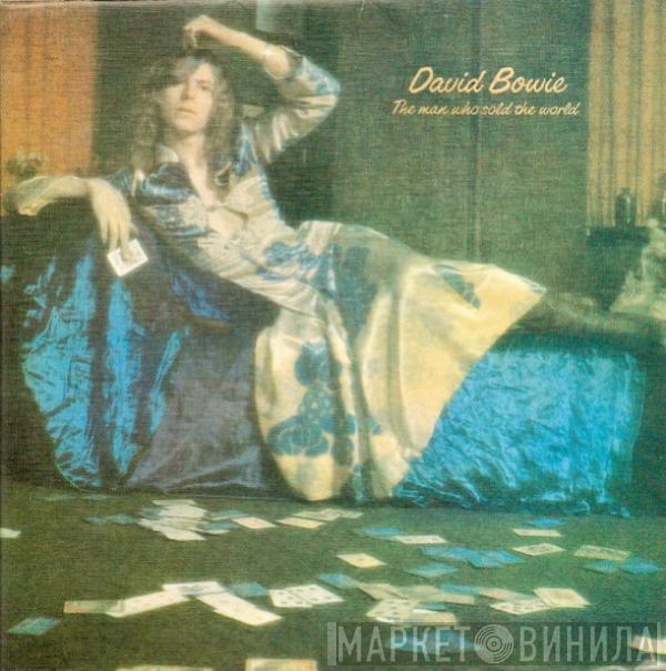 David Bowie - The Man Who Sold The World
