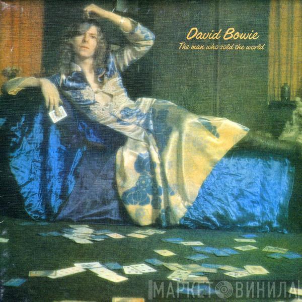  David Bowie  - The Man Who Sold The World