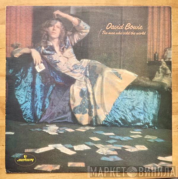  David Bowie  - The Man Who Sold The World