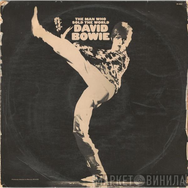  David Bowie  - The Man Who Sold The World