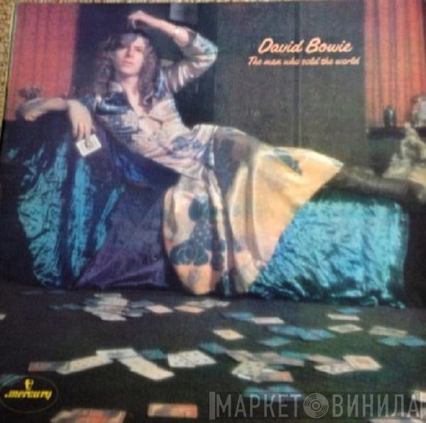  David Bowie  - The Man Who Sold The World