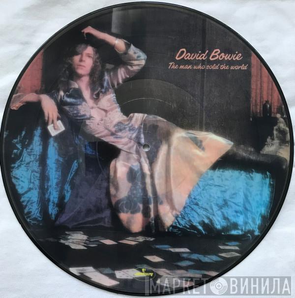  David Bowie  - The Man Who Sold The World