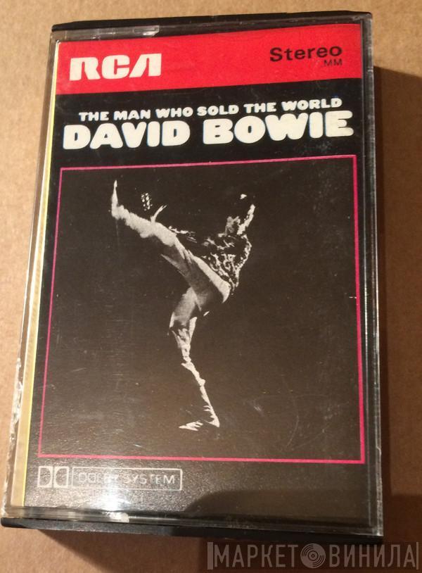  David Bowie  - The Man Who Sold The World