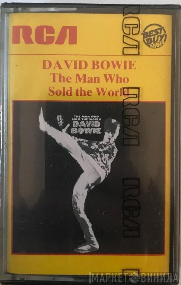  David Bowie  - The Man Who Sold The World