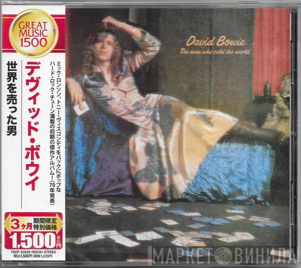  David Bowie  - The Man Who Sold The World