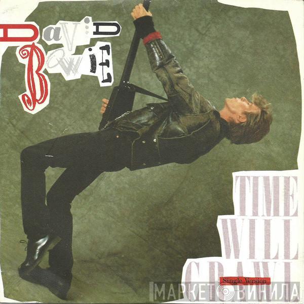 David Bowie - Time Will Crawl (Single Version)