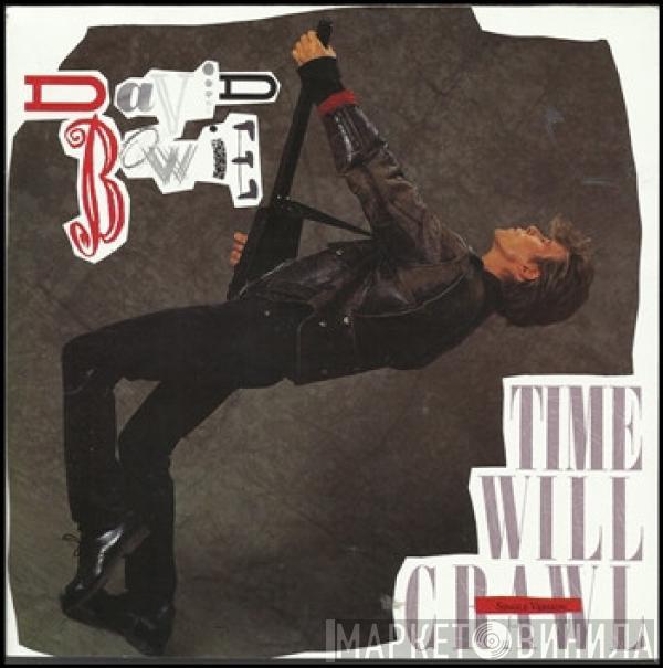 David Bowie - Time Will Crawl