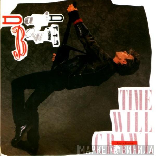  David Bowie  - Time Will Crawl